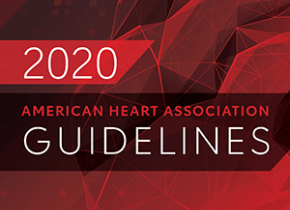 2020 American Heart Association Guidelines for Cardiopulmonary Resuscitation and Emergency Cardiovascular Care